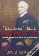 'Blinker' Hall Spymaster