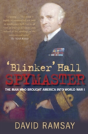 'Blinker' Hall Spymaster - Preview