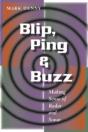 Blip, Ping, And Buzz - Preview