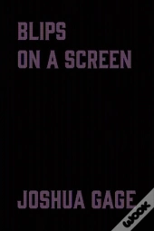 Blips On A Screen