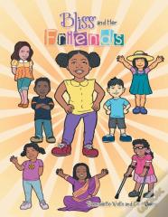 Bliss And Her Friends