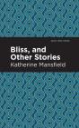 Bliss, And Other Stories - Preview