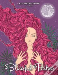 Blissful Babes Coloring Book