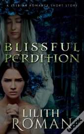 Blissful Perdition
