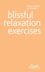 Blissful Relaxation Exercises: Flash - Preview