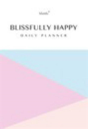 Blissfully Happy Daily Planner And Journal - Preview