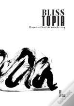 Blisstopia