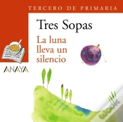 Capa do artigo Blíster "La Luna Lleva Un Silencio" 3º De Primaria