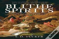 Blithe Spirits
