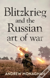 Capa do artigo Blitzkrieg And The Russian Art Of War