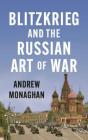 Blitzkrieg And The Russian Art Of War - Preview