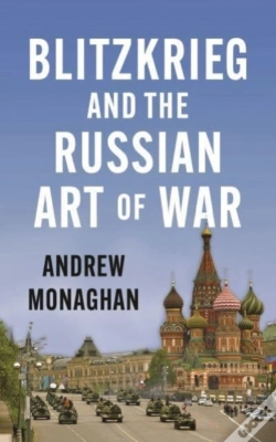 Capa do artigo Blitzkrieg And The Russian Art Of War