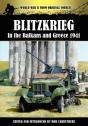 Blitzkrieg In The Balkans And Greece 1941 - Preview