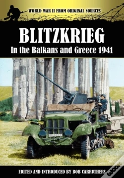 Capa do artigo Blitzkrieg In The Balkans And Greece 1941