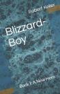 Blizzard-Boy: Book I: A New Hero - Preview