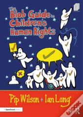 Blob Guide To Children'S Human Rights