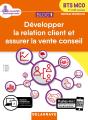 Bloc 1 ; Développement De La Relation Client Et Vente Conseil ; Bts Mco ; 1re Et 2e Années ; Pochette Élève (Édition 2019) - Preview