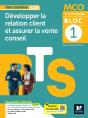 Bloc 1 : Développer La Relation Client ; Bts Mco, 1re Et 2e Années ; Livre Élève (Édition 2026) - Preview