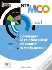Capa do artigo Bloc 1 - Développer La Relation Client Et La Vente Conseil Bts Mco 1 Et 2 (2024) - Pochette Élève