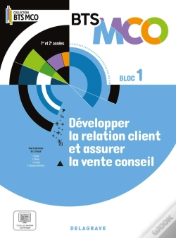 Capa do artigo Bloc 1 - Développer La Relation Client Et La Vente Conseil Bts Mco 1 Et 2 (2024) - Pochette Élève