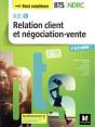 Bloc 1 Relation Client Et Négociation-Vente ; Bts Ndrc 1&2 Manuel (Édition 2018) - Preview