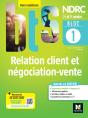 Bloc 1 : Relation Client Et Négociation-Vente ; Bts Ndrc, 1re & 2e Années ; Livre Élève - Preview