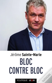 Capa do artigo Bloc Contre Bloc ; La Dynamique Du Macronisme