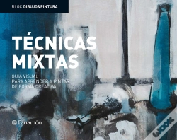 Capa do artigo Bloc D&P: Técnicas Mixtas: Guía Visual Para Aprender A Pintar De Forma Creativa