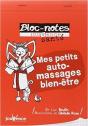 Bloc-Notes Sante Mes Petits Auto-Massages - Preview