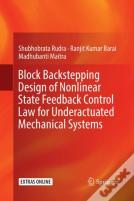 Block Backstepping Design Of Nonlinear State Feedback Control Law For Underactuated Mechanical Systems