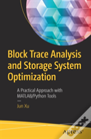 Block Trace Analysis And Storage System Optimization