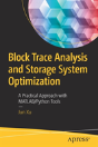 Block Trace Analysis And Storage System Optimization - Preview