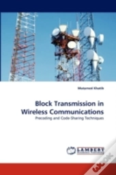 Block Transmission In Wireless Communications