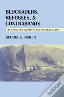 Blockaders, Refugees, And Contrabands