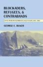 Blockaders, Refugees, And Contrabands - Preview