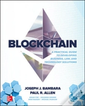 Capa do artigo Blockchain: A Practical Guide To Developing Business, Law, And Technology Solutions