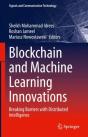 Blockchain And Machine Learning Innovations - Preview