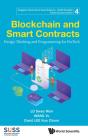 Blockchain And Smart Contracts: Design Thinking And Programming For Fintech - Preview