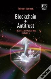 Blockchain + Antitrust - The Decentralization Formula