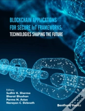 Capa do artigo Blockchain Applications For Secure Iot Frameworks: Technologies Shaping The Future