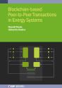 Blockchain-Based Peer-To-Peer Transactions In Energy Systems - Preview