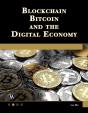 Blockchain, Bitcoin, And The Digital Economy - Preview