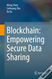 Blockchain: Empowering Secure Data Sharing