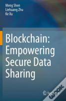 Blockchain: Empowering Secure Data Sharing