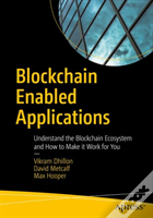 Blockchain Enabled Applications
