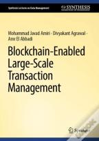 Blockchain-Enabled Large-Scale Transaction Management