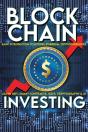 Blockchain Investing Basic Introduction To Bitcoin, Ethereum, Cryptocurrencies | Learn Defi, Smart Contracts, Ico'S, Cryptography &Amp; Ai - Preview
