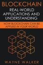 Blockchain: Real-World Applications And - Preview
