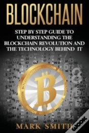 Capa do artigo Blockchain: Step By Step Guide To Unders