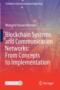 Blockchain Systems And Communication Networks: From Concepts To Implementation - Preview